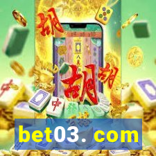 bet03. com